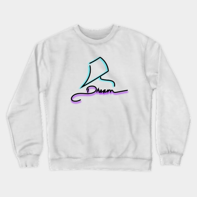 Dream Crewneck Sweatshirt by OG1